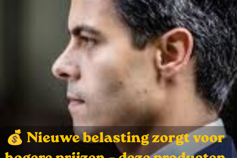 Deze populaire producten worden veel duurder door nieuwe belasting